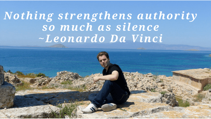 Nothing strengthens authority so much as silence quote by Leonardo Da Vinci